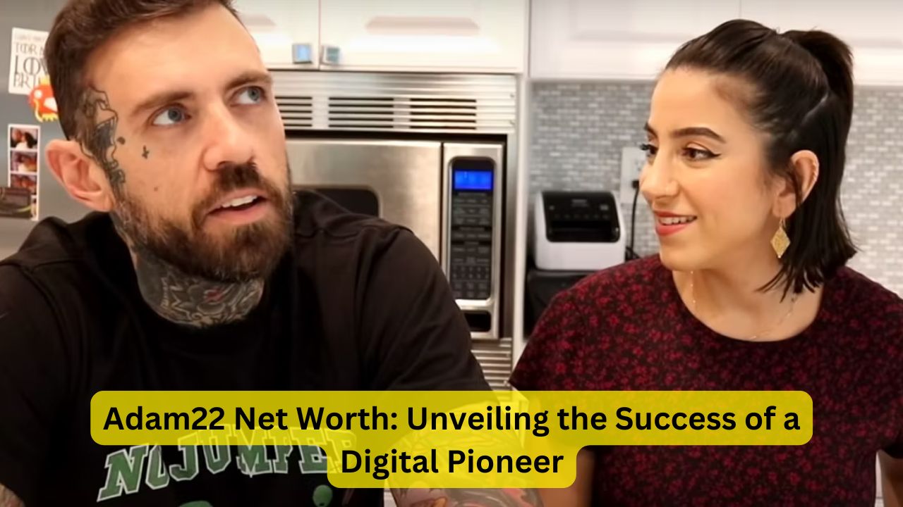 Adam22 Net Worth: Unveiling the Success of a Digital Pioneer